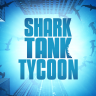 Shark Tank Tycoon 1.01