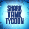 Shark Tank Tycoon 1.03 (Android 5.0+)